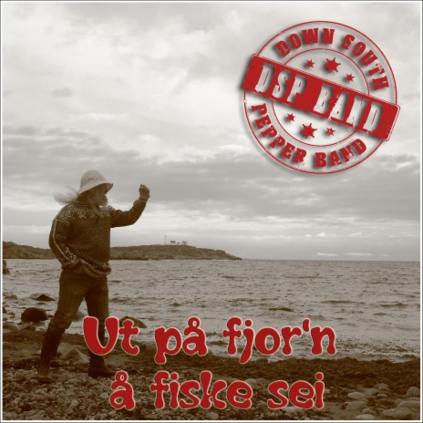 Ut på fjor'n å fiske sei