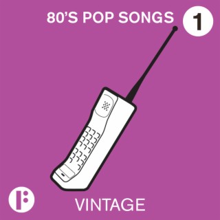 80s Pop Songs, Vol. 1