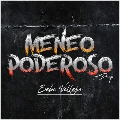 Meneo Poderoso | Boomplay Music