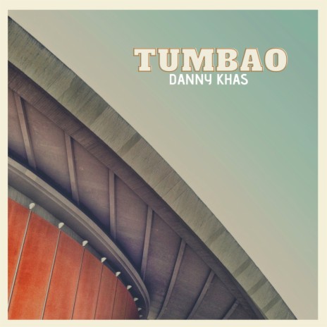 TUMBAO | Boomplay Music