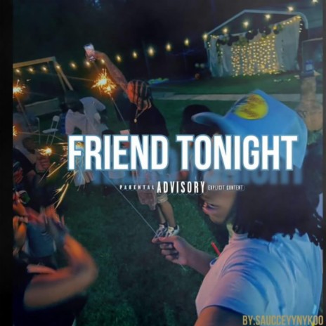 Friend Tonight | Boomplay Music