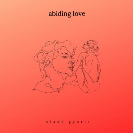 Abiding Love | Boomplay Music