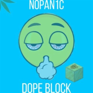 Dope Block