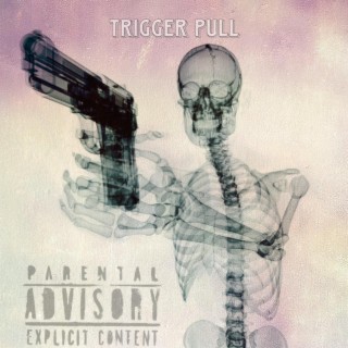 Trigger Pull