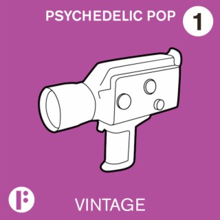 Psychedelic Pop, Vol. 1