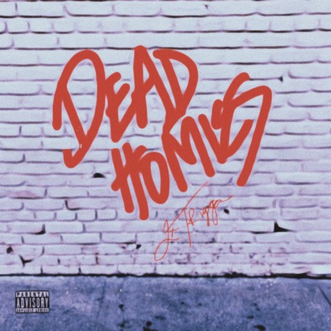 Dead Homies | Boomplay Music