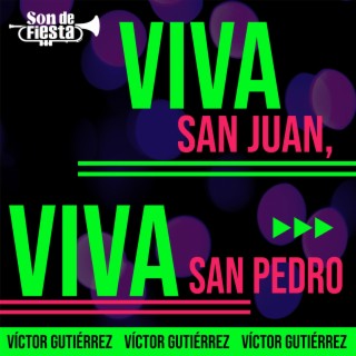 Viva San Juan Viva San Pedro