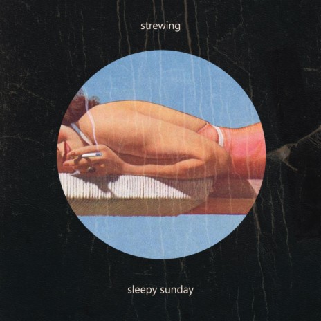 Sleepy Sunday | Boomplay Music