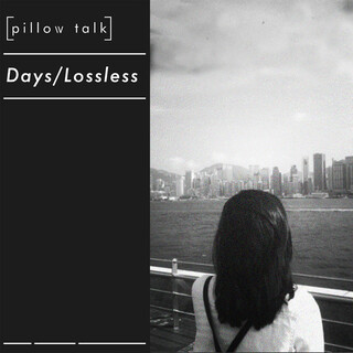 Days/Lossless