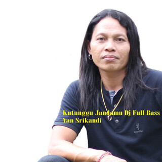 Kutunggu Jandamu Dj Full Bass