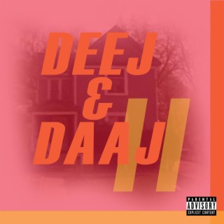 Deej & Daaj 2