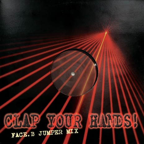 CLAP YOUR HANDS (Jumper mix) | Boomplay Music