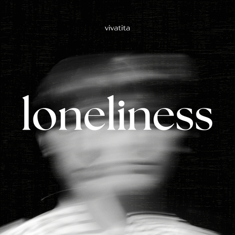 Loneliness | Boomplay Music