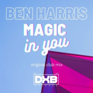 Magic In You (Original Club Mix)