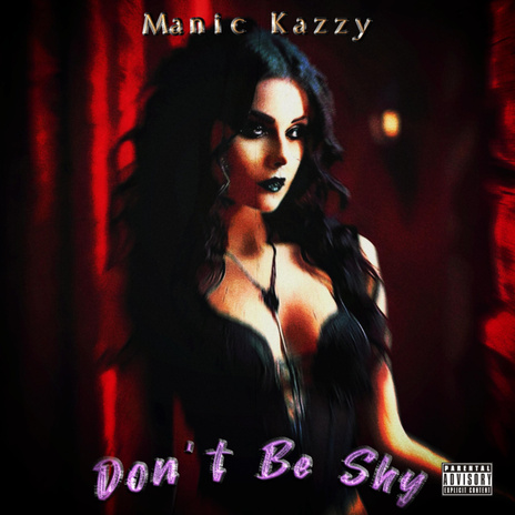 Don't Be Shy | Boomplay Music