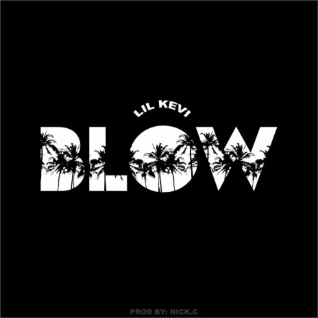 Blow | Boomplay Music