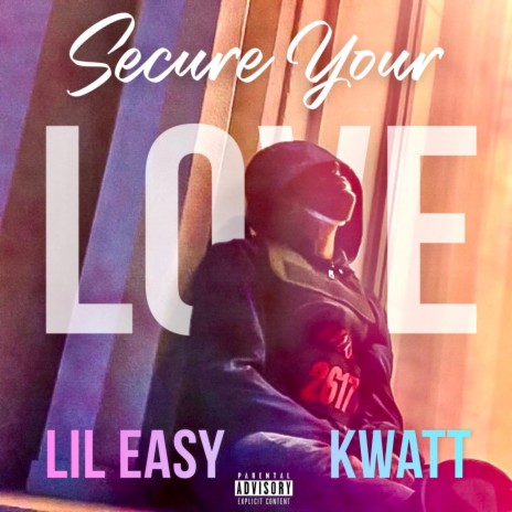 Secure Your Love ft. Kwatt | Boomplay Music