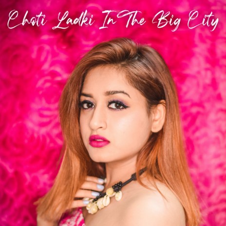 Choti Ladki In The Big City