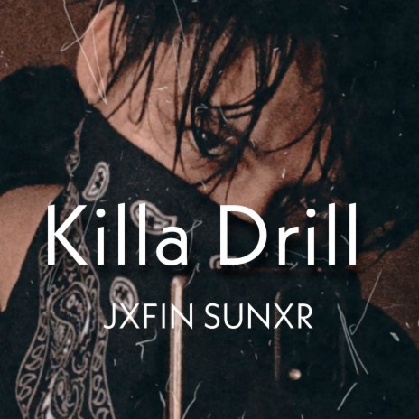 Killa Drill | Boomplay Music