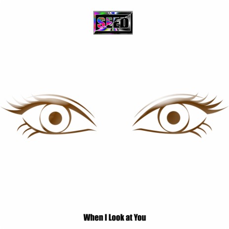 When I Look At You | Boomplay Music