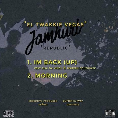 I'm Back ft. Elia Da Vincii & Marven Southgate | Boomplay Music