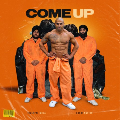 Come Up ft. Inderpal Moga | Boomplay Music