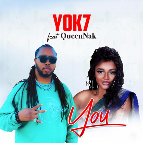 YOU ft. QueenNak | Boomplay Music
