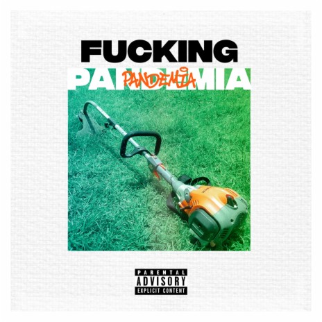 Fucking Pandemia ft. M1K3 | Boomplay Music