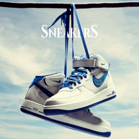 Sneakers | Boomplay Music