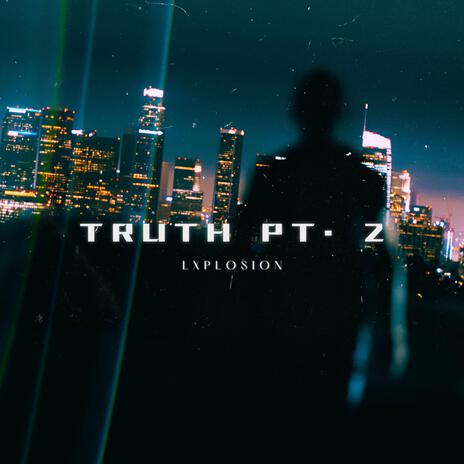 TRUTH, Pt. 2 | Boomplay Music