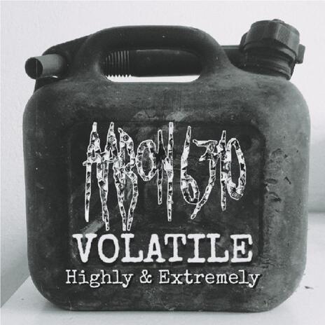 Extremely Volatile | Boomplay Music