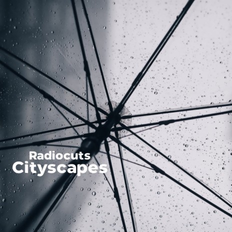 Cityscapes | Boomplay Music