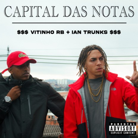 Capital das Notas ft. Vitinho RB