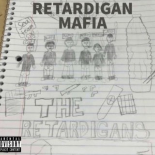 Retardigan Mafia