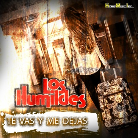 Te Vas y Me Dejas ft. Rudy Flores | Boomplay Music