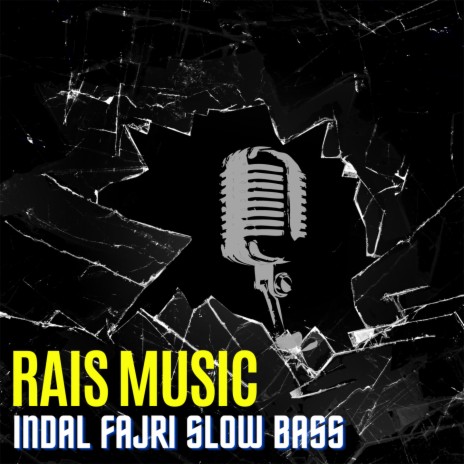 Indal Fajri Slow Bass (Remix Religi) | Boomplay Music