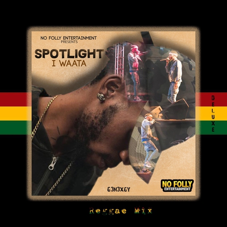 Spotlight (Dub) ft. G3n3xgy & No Folly Entertainment | Boomplay Music