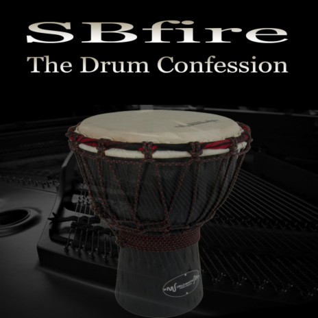 The Drum Confession | Boomplay Music