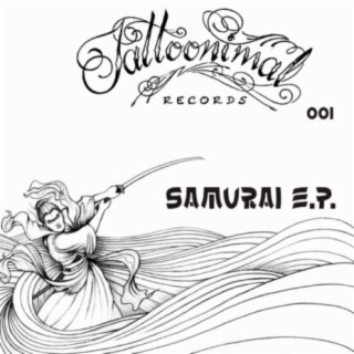 Tattoonimal Records 001 (Samurai EP)