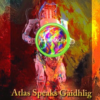 Atlas Speaks Gàidhlig