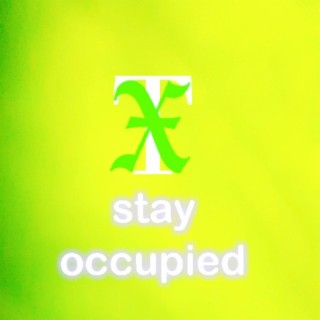 Stay Occupied (Single)