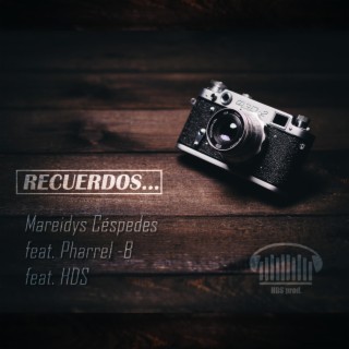 Recuerdos (feat. Mareidys Céspedes & Pharrel B)