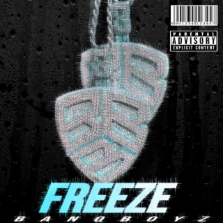 Freeze