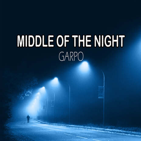 Middle of the Night | Boomplay Music