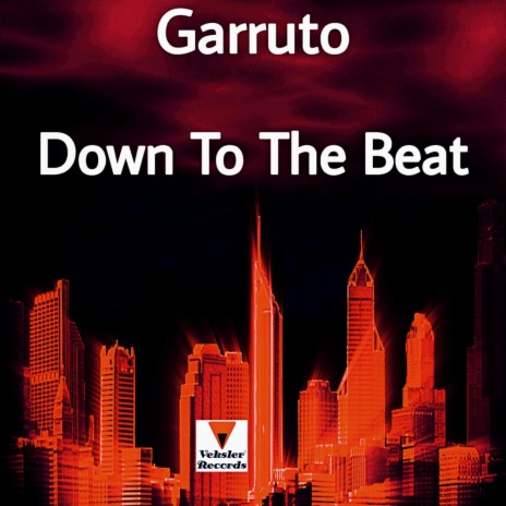 Down To The Beat (Original Mix) | Boomplay Music