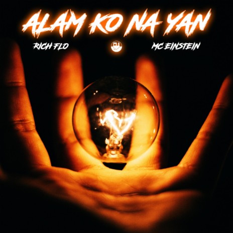 Alam Ko Na Yan ft. MC Einstein | Boomplay Music