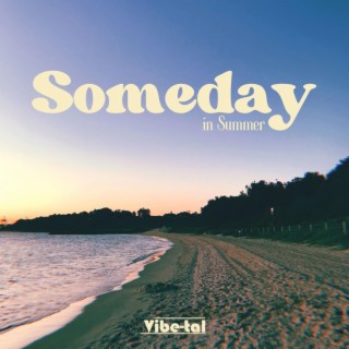 Someday in Summer