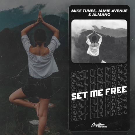 Set Me Free ft. Jamie Avenue & Almano | Boomplay Music