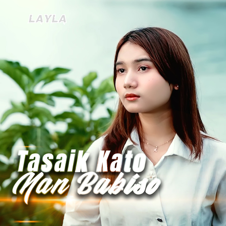 Tasaik Kato Nan Babiso | Boomplay Music