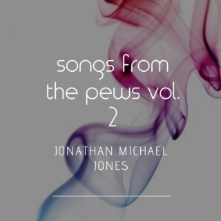 Songs from the Pews Vol. 2